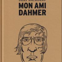 Mon Ami Dahmer (Edition française de Luxe BD & DVD) - Livre