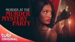 Murder at the Murder Mystery Party