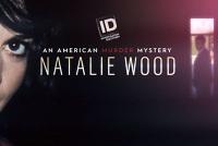 Natalie Wood: An American Murder Mystery