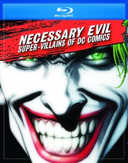 Un Mal Nécessaire: Les Vilains de DC Comics