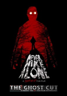 Never Hike Alone: The Ghost Cut