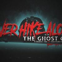 Never Hike Alone: The Ghost Cut