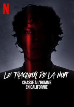 Le Traqueur de la nuit : Chasse à l'homme en Californie