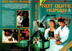 Not Quite Human