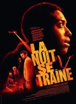 LA NUIT SE TRAÎNE - Bande-annonce [Le 28 août au cinéma]