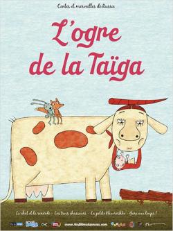 L'Ogre de la Taïga [ Les Films du Préau ]