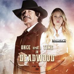 Once Upon a Time in Deadwood