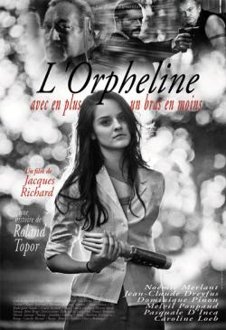 L'Orpheline avec en plus un bras en moins