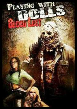 Playing with Dolls: Bloodlust