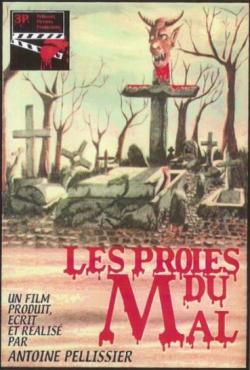 Les Proies du Mal