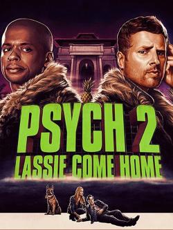 Psych 2 - Lassie rentre à la maison