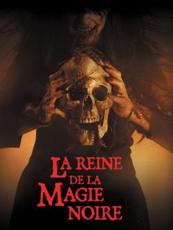 La Reine de la Magie Noire
