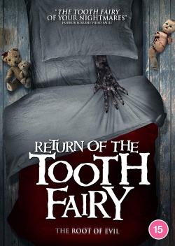 Tooth Fairy 2: The Root of Evil