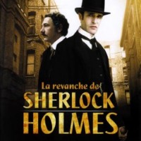 La Revanche de Sherlock Holmes