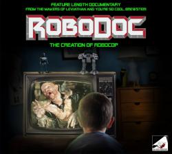 RoboDoc: The Creation of Robocop