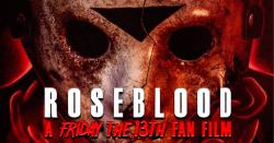 Rose Blood: A Friday the 13th Fan Film