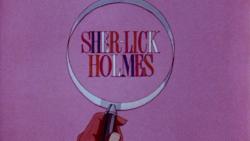 Sherlick Holmes