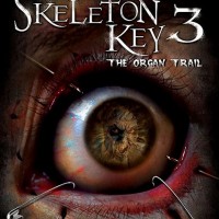 Skeleton Key 3: The Organ Trail