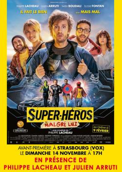 Super-Héros Malgré Lui