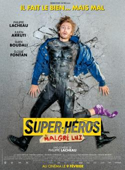 Super-Héros Malgré Lui