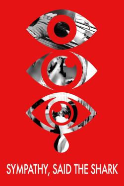 Sympathy, Said the Shark