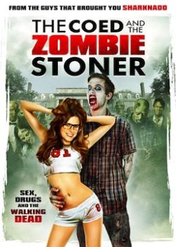 The Coed & The Zombie Stoner