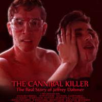 The Cannibal Killer: The Real Story of Jeffrey Dahmer