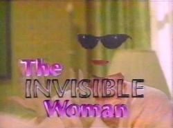 The Invisible Woman