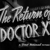 The Return of Doctor X