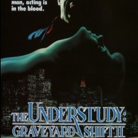 The Understudy: Graveyard Shift II 