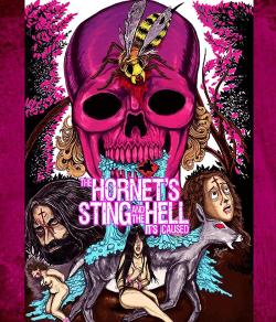 The Hornet's Sting and the Hell It's Caused