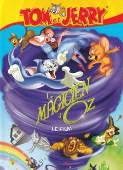 Tom et Jerry - Le magicien d'Oz