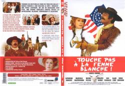 Touche pas à la femme blanche