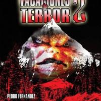 Vacations of Terror 2