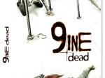 Nine Dead en DVD Nine Dead en DVD