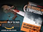 Les Dossiers de l'Impossible : Le livre ! 