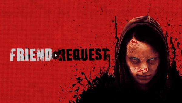 FRIEND REQUEST - Bande Annonce VF