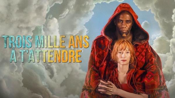 TROIS MILLE ANS À T'ATTENDRE - Bande-annonce VF