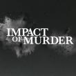 Impact of Murder