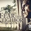 Fear thy Neighbour