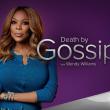 Death By Gossip with Wendy Williams