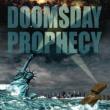 Prophetie 2012 : La Fin Du Monde - Armageddon Prophecy : Le jugement dernier