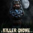 Killer Gnome