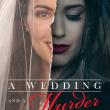 A Wedding and a Murder