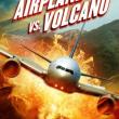 Airplane vs. Volcano