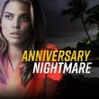 Anniversary Nightmare