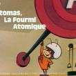 Atomas, la Fourmi Atomique