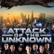 Attack of the Unknown