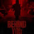 Behind You