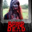 Bong of the Dead